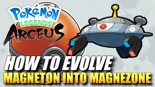 Pokemon Legends Arceus  How To Evolve Magneton Into Magnezone  How To Get Magnezone [upl. by Gittel859]