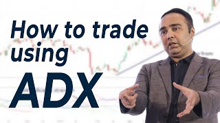 How To Trade Using ADX [upl. by Schweitzer]