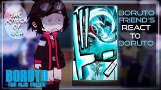 React To Boruto  Boruto Friends  Two Blue Vortex [upl. by Gustave]