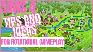 Sims 4 Tips And Ideas For Rotational Gameplay [upl. by Weinreb877]