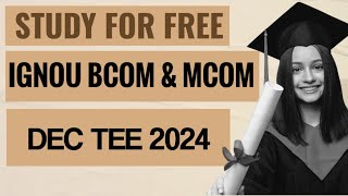 STUDY FOR FREE  BCOM amp MCOM FOR DEC TEE 2024 [upl. by Llednav]