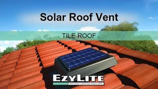 DIY INSTALL GUIDE EzyLite Solar Vent  Tile Roof [upl. by Yxel]