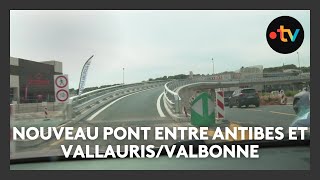 Entre Antibes et VallaurisValbonne un nouveau pont pour délester le giratoire de Provence [upl. by Orland]