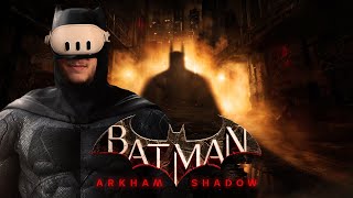 Das BESTE VR GAME 2024  Batman Arkham Shadow [upl. by Hett]