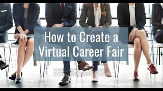 How to Create a Virtual Career Fair [upl. by Araf]