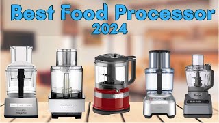 Best Food Processor 2024 don’t buy one before watching this [upl. by Hulton]