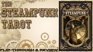 The Steampunk Tarot Flipthrough and Review in 4k [upl. by Admama280]