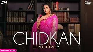 CHIDKAN  RUPINDER HANDA FT SATKAR SANDHU  SHREE BRAR  NEW Punjabi Songs 2024  Ghaint Records [upl. by Miche]