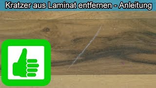 Kratzer aus Laminat entfernen mit Hausmittel  Laminatboden kratzer reparieren  Anleitung [upl. by Nagey]