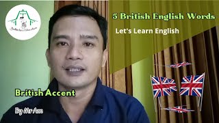 Learning 5 British English Words  British Accent [upl. by Aidiruy]