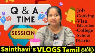 Sainthavis Q amp A Nov 2023  US Job Visa School District Education College  USA Tamil Vlog [upl. by Dloreh69]