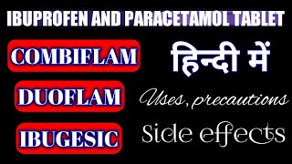 Ibuprofen and paracetamol tablets  Combiflam  DUOFLAM  Ibugesic  Brustan  Swasthya darshan [upl. by Krum]