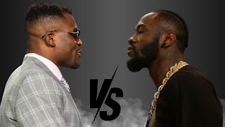 Francis Ngannou VS Deontay Wilder [upl. by Nnylesor]