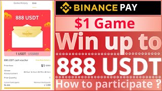 Win 888 USDT with Binance Pay  Binance 1 Game  How to Participate [upl. by Anile347]