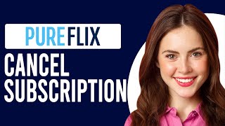 How To Cancel Pure Flix Subscription How To Unsubscribe From Pure Flix [upl. by Carmelia]