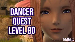 FFXIV 61 1687 Dancer Quest Level 80 [upl. by Akemahs]