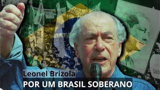 Leonel Brizola Uma Trajetória Singular [upl. by Ynohtnakram638]