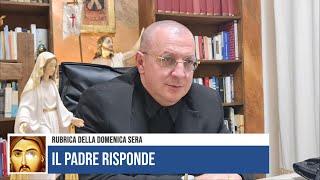 IL PADRE RISPONDE 13 11 22 [upl. by Dart]