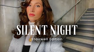 quotSilent Nightquot sung in a stairwell on a STORMY night [upl. by Solakcin822]