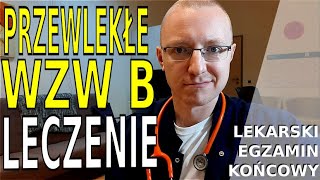 Przewlekłe WZW B leczenie Lekarski Egzamin Końcowy ChW Pyt 14 [upl. by Melodee]