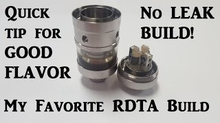 Aromamizer RDTA quick buid Get the BEST FLAVOR possible and no leaking [upl. by Sang]