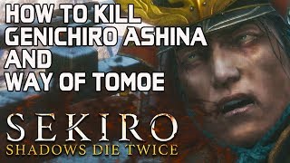 SEKIRO BOSS GUIDES  How To Easily Kill Genichiro AshinaWay Of Tomoe [upl. by Almat]