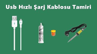 Usb Hızlı Şarj Kablosu Tamiri [upl. by Baxie781]