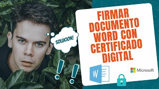 Como FIRMAR DOCUMENTO WORD con CERTIFICADO DIGITAL [upl. by Enad]