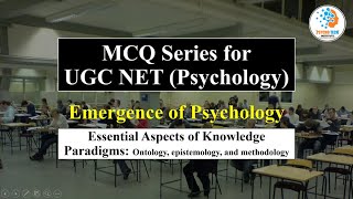 Aspects of Knowledge Paradigms Ontology epistemology amp methodology  MCQ Series UGC NET Psychology [upl. by Reisman]