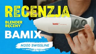 Testujemy Bamix Swissline M200 [upl. by Romalda259]