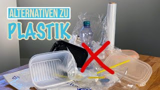 Alternativen zu Plastik  Ideen zur Reduktion von Plastikmüll [upl. by Lorenzana]