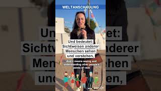 🇩🇪 die Weltanschauung karinamultilingual german deutsch aprenderaleman [upl. by Assirhc681]