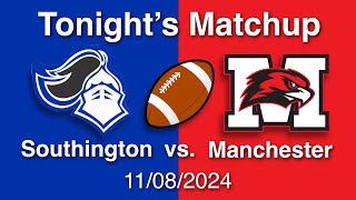 Southington vs Manchester 1182024 [upl. by Guod]