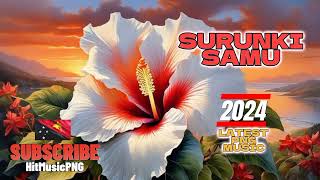 DJ MANZIN  SURINKI SAMU  LATEST PNG MUSIC 2024 [upl. by Himelman]