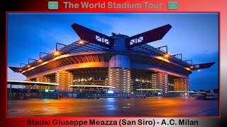 San Siro Stadium  AC Milan  The World Stadium Tour [upl. by Ssecnirp15]