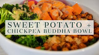 sweet potato  chickpea buddha bowl [upl. by Rosenbaum]