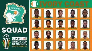 IVORY COAST Official Squad AFCON 2023  Côte dIvoire  African Cup Of Nations 2023  FootWorld [upl. by Ezequiel]