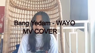 BANG YEDAM 방예담  WAYO 왜요 MV Cover [upl. by Marola]