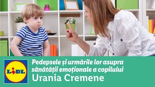 Pedepsele si urmarile lor asupra sanatatii emotionale a copilului • Urania Cremene [upl. by Yetty]