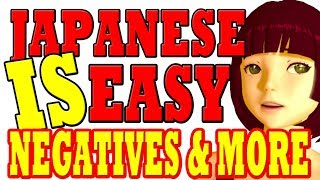 Lesson 7 Secrets of Japanese negative verbs and Adjective quotconjugationsquot [upl. by Aiynot]