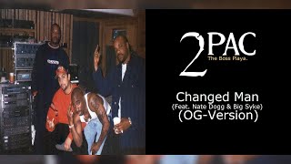 2Pac  Changed Man OGVersion Feat Nate Dogg amp Big Syke [upl. by Odlavso]