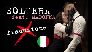 Soltera Traduzione ITA  Maluma Madonna  HD [upl. by Allemac]