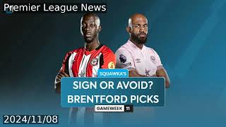 FPL tips Sign or avoid Brentford players  Squawka [upl. by Nibbor]