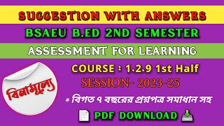 Bed 2nd semester suggestion 2024  Course129 1st half  assessment for learning important notes [upl. by Rydder]