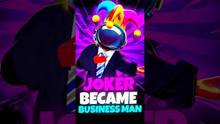 Joker Became Business Man [upl. by Esidarap]