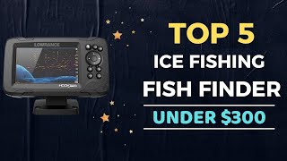 🌟Top 5 Best Ice Fishing Fish Finder under 300 Reviews in 2023 [upl. by Alat]