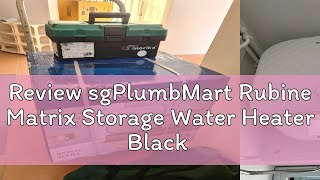 Review sgPlumbMart Rubine Matrix Storage Water Heater Black or White 15L  30L [upl. by Telrats482]