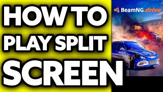 How To Play Beamng Drive Split Screen 2024 [upl. by Pappas213]