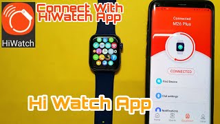 Connect hi watch app with Smartwatch M26 plus  M26 Plus Smartwatch with Hi watch app [upl. by Akirdna]