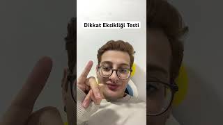 Dikkat Eksikliği Testi [upl. by Eceerahs]